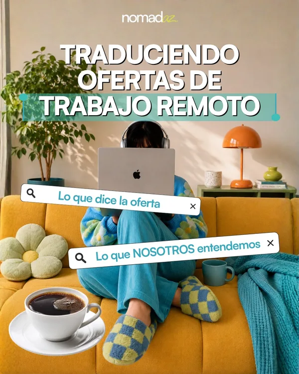 ¿Alguna vez has leído una oferta de trabajo y te quedas como… “¿qué quieren decir con…